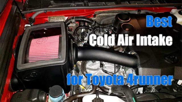 Best Cold Air Intake for Toyota 4runner