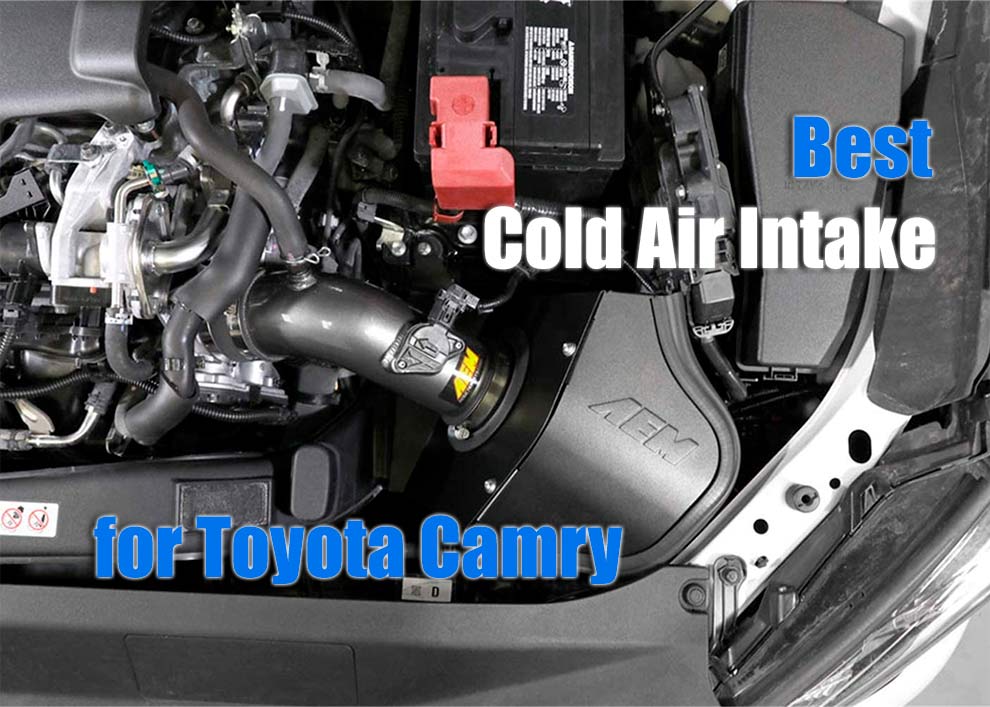 Best Cold Air Intake for Toyota Camry