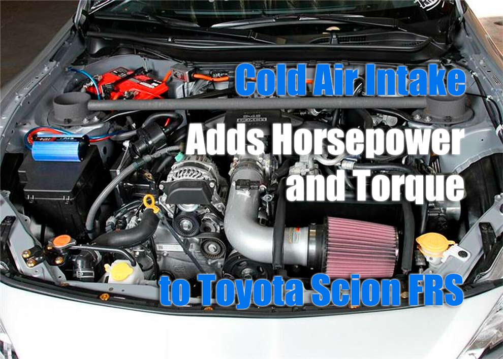 Cold Air Intake Adds Horsepower and Torque to Toyota Scion FRS