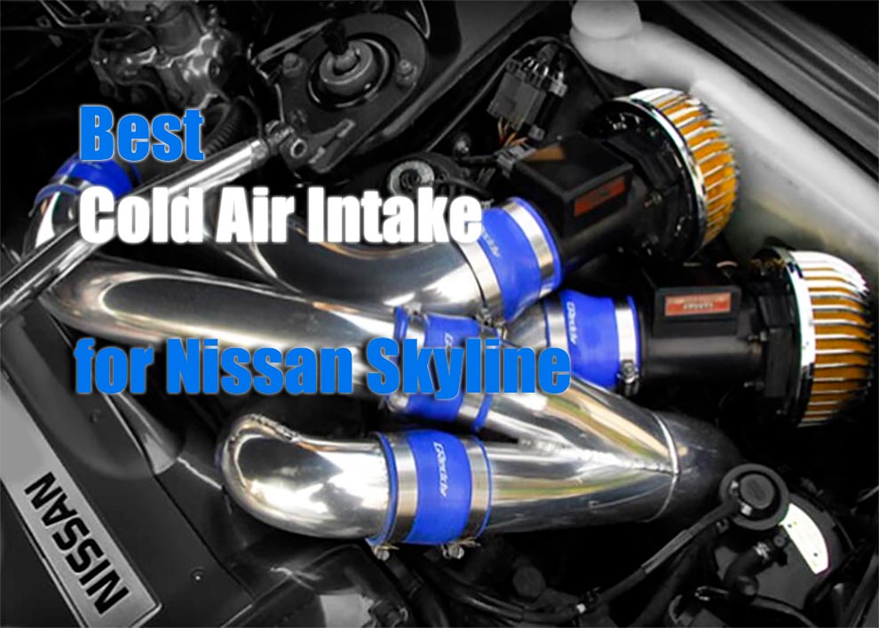 Best Cold Air Intake for Nissan Skyline