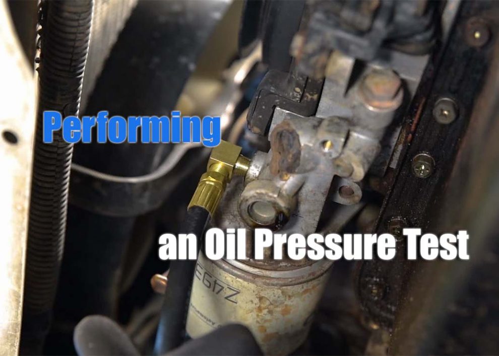 Performing an Oil Pressure Test